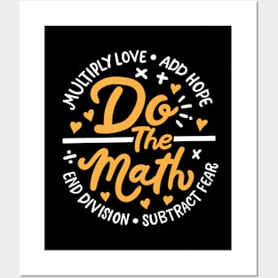 Multiply Love Add Hope Do The Math Posters and Art